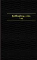 Building Inspection Log (Logbook, Journal - 96 pages, 5 x 8 inches)