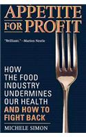 Appetite for Profit