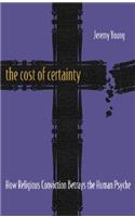 The Cost of Certainty