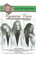 Runaway Train: Youth with Emotional Disturbance