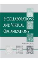 E-Collaborations and Virtual Organizations