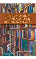 Evaluation and Measurement of Library Services