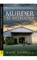 Murder at Metrolina