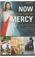 Now Is the Time for Mercy