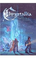 Chrystallia & the Source of Light