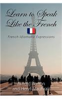 Learn to Speak Like the French