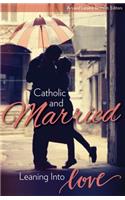 Catholic and Married