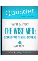 Quicklet - Walter Isaacson's The Wise Men: Six Friends and the World They Made