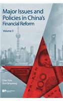 Major Issues and Policies in China's Financial Reform