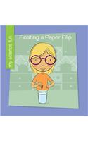 Floating a Paper Clip