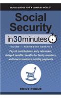 Social Security In 30 Minutes, Volume 1