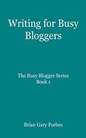 Writing for Busy Bloggers