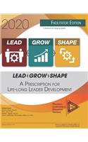 Lead-Grow-Shape (Facilitator Edition)