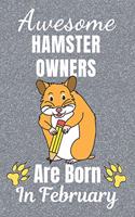 Awesome Hamster Owners Are Born In February