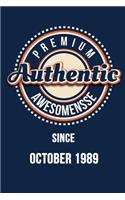 Premium Authentic Awesomensse Since OCTOBER 1989: Funny quote Birthday Gift, Blue Cool Design 6 x 9 with 120 pages Soft Matte Cover