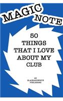 50 Things I Love About My Baseball club Notebook JOURNAL/NOTEBOOK Perfect as a Gift for all ages all genders: GRATITUDE Notebook / Journal Gift, 120 Pages, 6x9, Soft Cover, Matte Finish