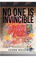 No One Is Invincible