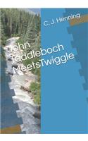 John Taddleboch MeetsTwiggle