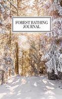 Forest Bathing Journal: lined journal for winter