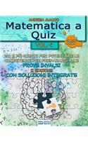 Matematica a Quiz Vol. IV - Con Soluzioni Integrate