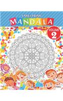 I miei primi mandala - Volume 2: Libro da colorare di mandala per bambini e principianti(2 Primi Mandala)
