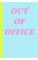 Out of Office