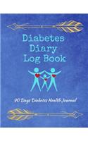 Diabetes Diary Log Book - 90 Days Diabetes Health Journal