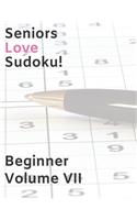Seniors Love Sudoku! Beginner - Volume VII