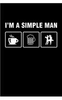 I'm A Simple Man