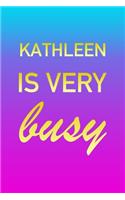 Kathleen: I'm Very Busy 2 Year Weekly Planner with Note Pages (24 Months) - Pink Blue Gold Custom Letter K Personalized Cover - 2020 - 2022 - Week Planning - 