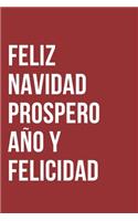 Feliz Navidad Prospero Ano Y Felicidad Notebook Journal