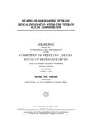 Hearing on safeguarding veterans' medical information within the Veterans Health Administration
