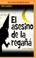El Asesino de la Regañá (Narración En Castellano)