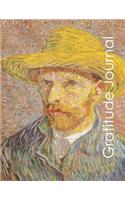 Gratitude Journal: Vincent Van Gogh Self Portrait Guided Journal to Keep You Focused on Your Path to Build an Attitude of Gratitude.