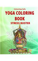 Yoga Coloring Book: Stress Buster, Greatest Hit Anti-Stress Coloring Book for Adults(1 Coloring Yoga)