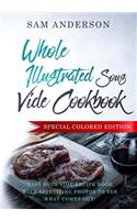 Whole Illustrated Sous Vide Cookbook