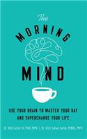 The Morning Mind