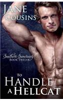 To Handle A Hellcat: (12 Southern Sanctuary)