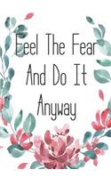 Live Fearless: A Flower Watercolor Notebook Journal - Write Down Your Own Fearless Quotations - 150 Pages, 6.69 X 9.61
