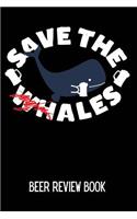 Save the Ales Beer Review Book
