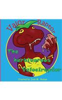 Valor Raptor the Herbivorous Velociraptor