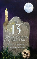 13 Commandments of Haunting