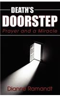 Death's Doorstep: Prayer and a Miracle