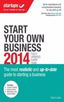 Start Your Own Business: The Most Realistic and Up-to-date Guide to Starting a Successful Business