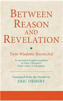 Between Reason and Revelation