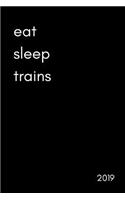 Eat Sleep Trains 2019