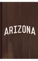 Arizona Journal Notebook: Blank Lined Ruled for Writing 6x9 120 Pages