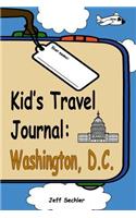 Kid's Travel Journal - Washington, D.C