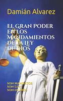 Gran Poder En Los Mandamientos de la Ley de Dios