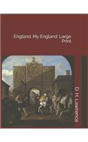 England, My England: Large Print